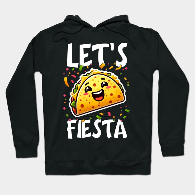 Cinco de Mayo Fiesta & Quesadilla Lover | Let's Fiesta Hoodie by JJDezigns